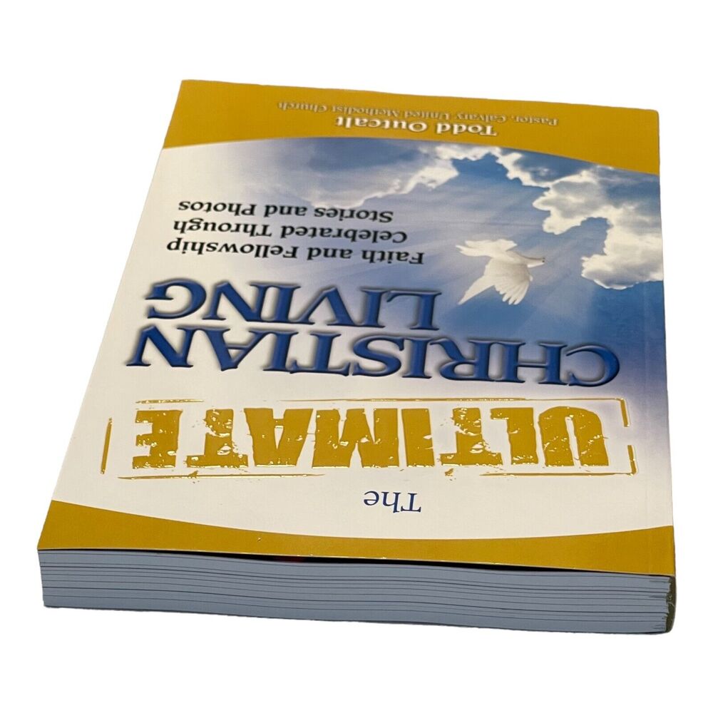 The Ultimate Christian Living: Faith & Fellowship Paperback Book by Todd Outcalt - Picture 7 of 7